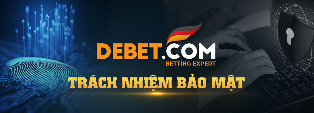 nhà cái debet bảo mật an toàn
