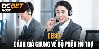 Dịch Vụ Chăm Sóc Khách Hàng Tại Debet – Yếu Tố Tạo Nên Uy Tín Của Nhà Cái