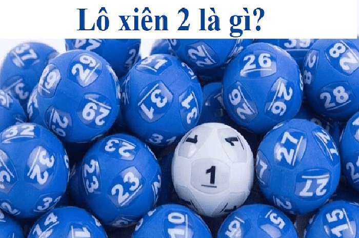 Lô xiên 2 – Lựa chọn hàng đầu của game thủ tại Debet