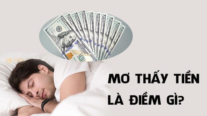Nằm Mơ Thấy Tiền Là Điềm Tốt Hay Xấu? Giải Mã Chi Tiết Cùng Debet